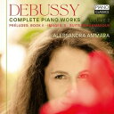 【輸入盤】 Debussy ドビュッシー / 映像 第2集、前奏曲集 第2巻、ベルガマスク組曲 アレッサンドラ・アマーラ 【CD】