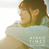 石川綾子 / Ayako Times（＋DVD） 【CD】