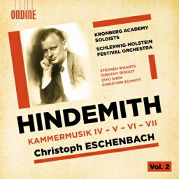 【輸入盤】 Hindemith ヒンデミット / 室内音楽集 第2集　クリストフ・エッシェンバッハ＆クロンベルク・アカデミー・ソロイスツ、シュレスヴィヒ＝ホルシュタイン祝祭管弦楽団員 【CD】