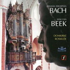 【輸入盤】 Bach, Johann Sebastian バッハ / ヴィム・ファン・ベーク、ロスキレ大聖堂のオルガンを弾く～バッハ：オルガン作品集 【CD】