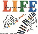 井上信平 / 井上ゆかり / Life ～in The Name Of Love～ 【CD】