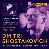 【輸入盤】 Shostakovich ショスタコービチ / 24の前奏曲とフーガより　スヴィヤトスラフ・リヒテル、タチアーナ・ニコラーエワ、エミール・ギレリス、ドミトリー・ショスタコーヴィチ（5CD） 【CD】