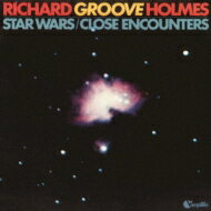 Richard Holmes (Richard "Groove" Holmes) 㡼ɥۥॺ / Star Wars / Close Encounters CD