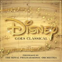 Royal Philharmonic Orchestra ロイヤルフィルハーモニックオーケストラ / Disney Goes Classical 【CD】