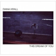 Diana Krall ダイアナクラール / This Dream Of You (2枚組 / 180グラム重量盤レコード） 【LP】