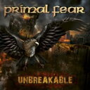 【輸入盤】 Primal Fear プライマルフェアー / Unbreakable 【CD】