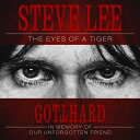 Gotthard ゴットハード / Steve Lee - The Eyes Of A Tiger: In Memory Of Our Unforgotten Friend! 【CD】