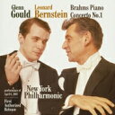 Brahms ブラームス / ピアノ協奏曲第1番 グレン・グールド、レナード・バーンスタイン&ニューヨーク・フィル(1962年ライヴ) 【CD】