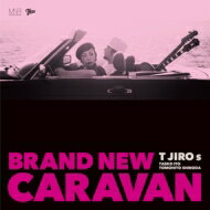 【送料無料】 T字路s / BRAND NEW CARAVAN 【CD】