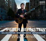  Peter Bernstein ピーターバーンスタイン / What Comes Next 