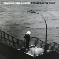 【輸入盤】 Desmond Child &amp; Rouge / Runners In The Night 【CD】