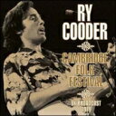 【輸入盤】 RY COODER ライクーダー / Cambridge Folk Festival 【CD】