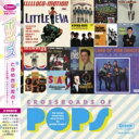 Pat Boone / Crossroads of Pops　～The Songs Respected &amp; Coverd by Great Singers～ ポップスときめき交差点 ～アイドル進化論 / リスペクト＆カバーズ～ (2CD) 