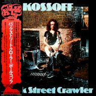 Paul Kossoff ポールコゾフ / Back Street Crawler 15 (デラックス エディション) ＜2枚組 SHM-CD / 紙ジャケット＞ 【SHM-CD】