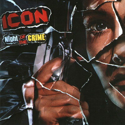 Icon  / Night Of The Crime CD
