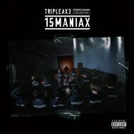 TRIPLE AXE / 15MANIAX +DVD 【CD】