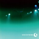 GOOD ON THE REEL / a LIVE 【初回限定盤】(+DVD) 【CD】
