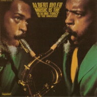 Albert Ayler アルバートアイラー / Music Is The Healing Force Of The Universe 【SHM-CD】