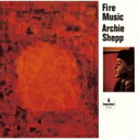 Archie Shepp アーチーシェップ / Fire Music 【SHM-CD】