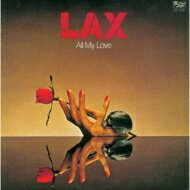 L.A.X. / All My Love (Prelude 1980) 【CD】