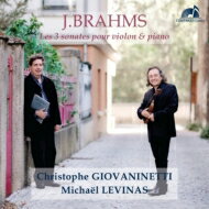【輸入盤】 Brahms ブラームス / ヴァイオリン・ソナタ第1番、第2番、第3番　クリストフ・ジョヴァニネッティ、ミカエル・レヴィナス 【CD】
