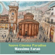 Massimo Farao / Cinema Paradiso ～エンニオ モリコーネに捧ぐ 【CD】