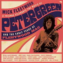 Mick Fleetwood / Celebrate The Music Of Peter Green And The Early Years: Of Flee...