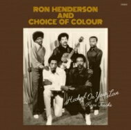 Ron Henderson / Choice Of Colour / Hooked On Your Love - Rare Tracks (アナログレコード) 【LP】