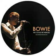 David Bowie デヴィッドボウイ / We Could Be Heroes - The Legendary Broadcasts (アナログレコード) 【LP】