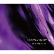 久石譲 ヒサイシジョウ / MinimalRhythm IV 【CD】