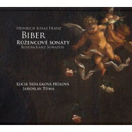 yAՁz Biber r[o[ / Rosenkranz-Sonaten : Lucie Sedlakova Hulova(Baroque Vn) Jaroslav Tuma(Organ) yCDz