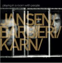 Steve Jansen / Richard Barbieri / Mick Karn / Playing In A Room With People yLPz