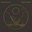 【送料無料】 Matthew Halsall / Salute To The Sun 【LP】