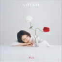 YUI ユイ / NATURAL 【CD】