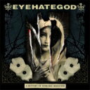 【輸入盤】 EYEHATEGOD / History Of Nomadic Behavior 【CD】