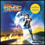 バック トゥ ザ フューチャー / バック トゥ ザ フューチャー Back To The Future オリジナルサウンドトラック （アナログレコード） 【LP】