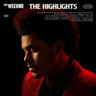 【輸入盤】 The Weeknd / Highlights 【CD】