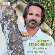 【輸入盤】 スタンチンスキー、アレクセイ(1888-1914) / ピアノ作品集 ペーテル・ヤブロンスキー 【CD】