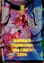 EMPiRE / EMPiRE BREAKS THROUGH the LiMiT LiVE (DVD） 【DVD】