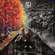 【輸入盤】 AJR / Ok Orchestra 【CD】