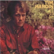 Tim Hardin ティムハーディン / Tim Hardin 1 