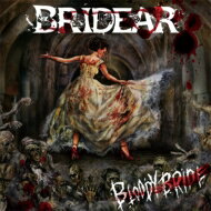 BRIDEAR / Bloody Bride 【CD】