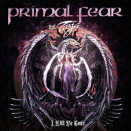 Primal Fear プライマルフェアー / I Will Be Gone 【CD】