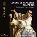 Couperin F. クープラン / F.クープラン:ルソン・ド・テネブレ、謝肉祭主日のためのモテ、ドラランド:第4の賛歌 ステファーヌ・フュジェ&ヴェルサイ...