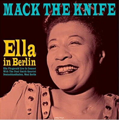 Ella Fitzgerald エラフィッツジェラルド / Mack The Knife: Ella In Berlin (アナログレコード） 【LP】