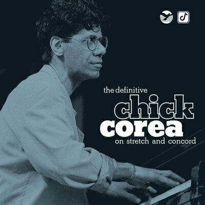 Chick Corea チックコリア / Definitive Chick Corea On Stretch And Concord (2枚組SHM-CD) 【SHM-CD】