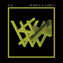 ZIZ / WABIY∞SABIY【数量限定盤】 【CD】