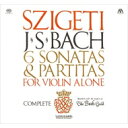 【送料無料】 Bach, Johann Sebastian バッハ / 無伴奏ヴァイオリンのためのソナタとパルティータ 全曲　ヨゼフ・シゲティ（シングルレイヤー） 輸入盤 【SACD】