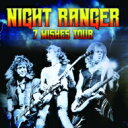  A  Night Ranger iCgW[   7 Wishes Tour  CD 