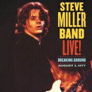 Steve Miller スティーブミラー / Live! Breaking Ground / August 3, 1977(2枚組アナログレコード) 【LP】